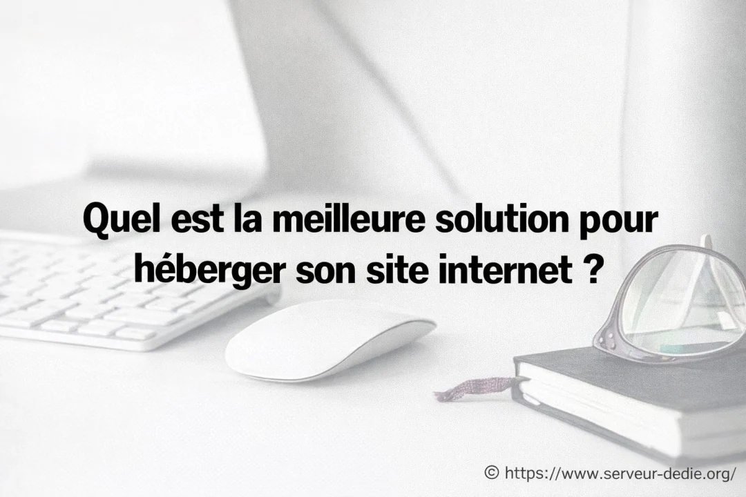 Comparatif Serveur Dédié